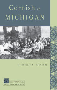 Title: Cornish in Michigan, Author: Russell M. Magnaghi