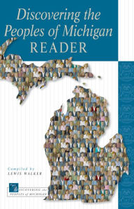 Title: Discovering Peoples of Michigan Reader, Author: Lewis Walker