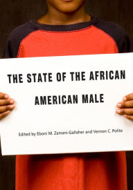 Title: The State of the African American Male, Author: Eboni M. Zamani-Gallaher