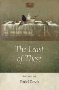 Title: The Least of These, Author: Todd Davis