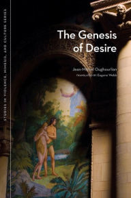 Title: The Genesis of Desire, Author: Jean-Michel Oughourlian