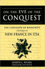 On the Eve of Conquest: The Chevalier de Raymond's Critique of New France in 1754