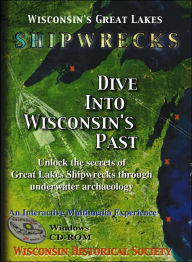 Title: Wisconsin's Great Lakes Shipwrecks, Author: Wisconsin Historical Wisconsin Historical Society