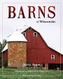Barns of Wisconsin (Revised Edition)