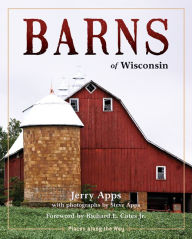 Title: Barns of Wisconsin (Revised Edition), Author: Jerry Apps