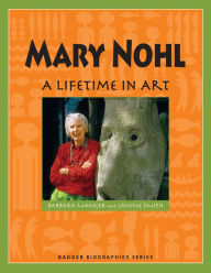 Title: Mary Nohl: A Lifetime in Art, Author: Barbara Manger