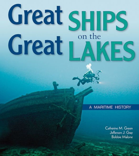 Great Ships on the Great Lakes: A Maritime History