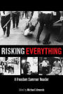 Risking Everything: A Freedom Summer Reader