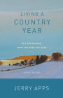 Living a Country Year: Wit and Wisdom from the Good Old Days