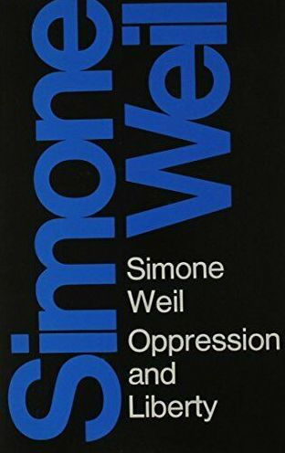 Oppression And Liberty By Simone Weil Paperback Barnes Noble