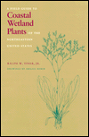 Title: Field Guide to Coastal Wetland Plants of the Northeastern United States, Author: Ralph W. Tiner