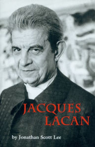 Title: Jacques Lacan / Edition 1, Author: Jonathan Scott Lee