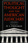 Title: Political Thought and the American Judiciary, Author: H. L. Pohlman