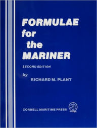 Title: Formulae for the Mariner / Edition 2, Author: Richard M. Plant