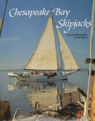 Title: Chesapeake Bay Skipjacks, Author: Pat Vojtech