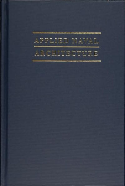 Applied Naval Architecture / Edition 1
