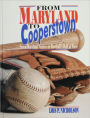 From Maryland to Cooperstown: Seven Maryland Natives in Baseball's Hall of Fame