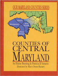 Title: Counties of Central Maryland, Author: Elaine Bunting