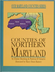 Title: Counties of Northern Maryland, Author: Elaine Bunting