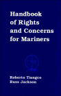 Handbook of Rights and Concerns for Mariners / Edition 1