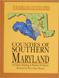 Title: Counties of Southern Maryland, Author: Elaine Bunting