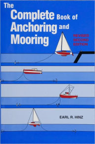 Title: The Complete Book of Anchoring and Mooring, Author: Earl R. Hinz
