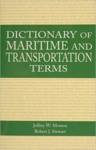 Title: Dictionary of Maritime and Transportation Terms, Author: Gerald H. Ullman