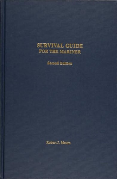 Survival Guide for the Mariner / Edition 2