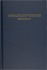 Title: Shiphandling with Tugs, Author: Jerffrey Slesinger