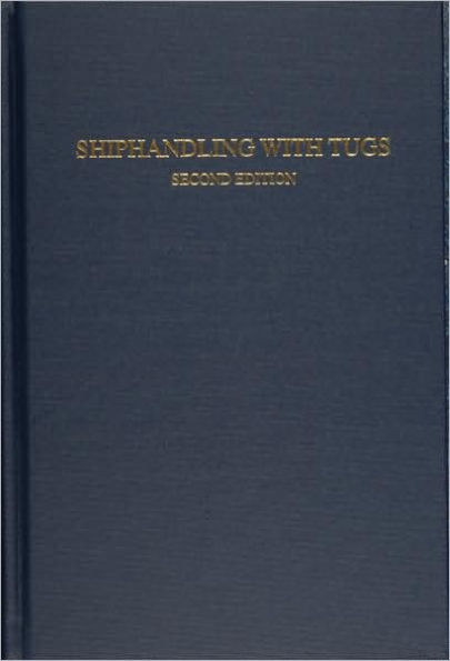 Shiphandling with Tugs