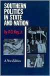 Title: Southern Politics in State and Nation / Edition 1, Author: V.O. Key