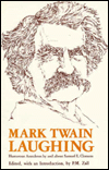 Mark Twain Laughing: Humorous Anecdotes By About Samuel L. Clemens