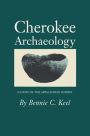 Cherokee Archaeology: A Study of the Appalachian Summit