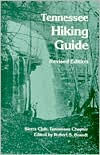 Title: Tennessee Hiking Guide / Edition 1, Author: Robert S. Brandt