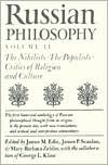 Title: Russian Philosophy: The Nihilists - The Populists - The Critics of Religion and Culture / Edition 1, Author: James M. Edie