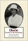 Title: Dorie: Woman of the Mountains / Edition 1, Author: Florence Cope Bush