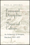 Title: Personal Discipline Material: Material Culture / Edition 1, Author: Paul A. Shackel