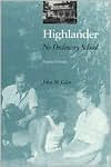 Title: Highlander: No Ordinary School Second Edition / Edition 1, Author: John M. Glen