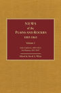 News of the Plains and Rockies: Santa Fe Adventurers, 1818-1843; Settlers, 1819-1865