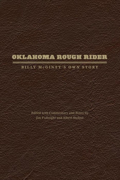 Oklahoma Rough Rider: Billy McGinty's Own Story
