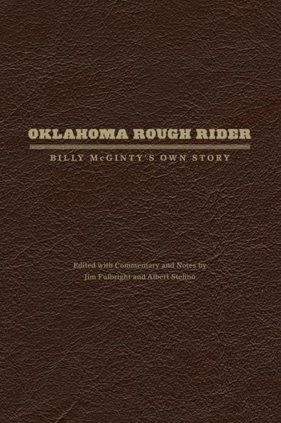 Oklahoma Rough Rider: Billy McGinty's Own Story