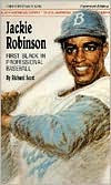 Title: Jackie Robinson-First Black in Professional Baseball, Author: Richard A. Scott