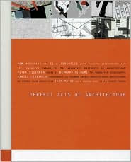 Free book downloads Perfect Acts of Architecture 9780870700392 by Jeffrey Kipnis MOBI iBook