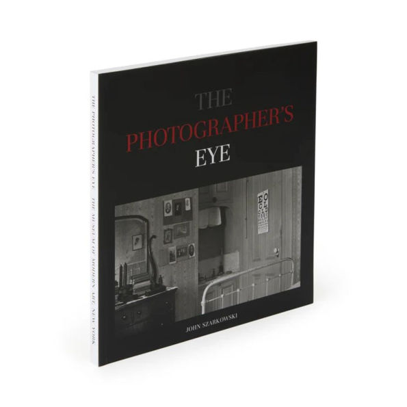 John Szarkowski: The Photographer’s Eye The Photographer's Eye - Paperback – MoMA Design Store