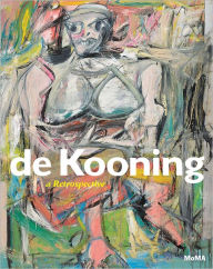 Title: De Kooning: A Retrospective, Author: Willem de Kooning