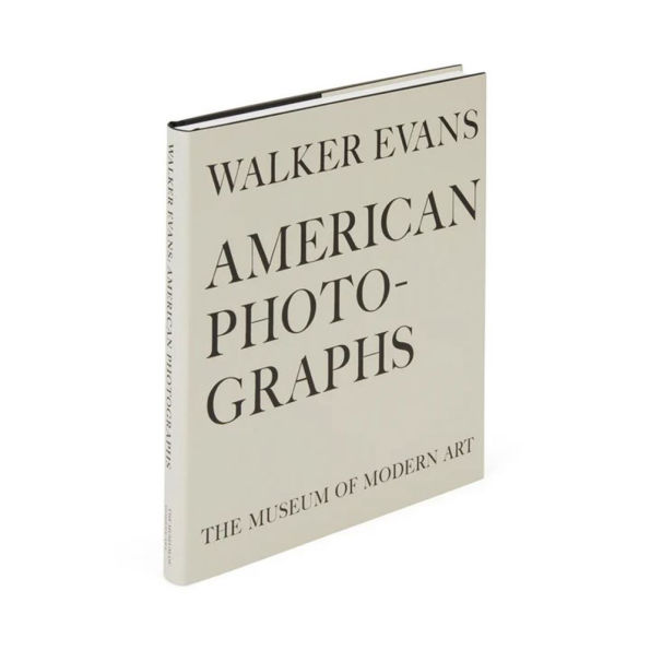 Walker Evans: American Photographs: Seventy-Fifth