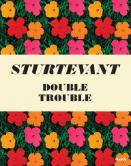 Title: Sturtevant: Double Trouble, Author: Elaine Sturtevant