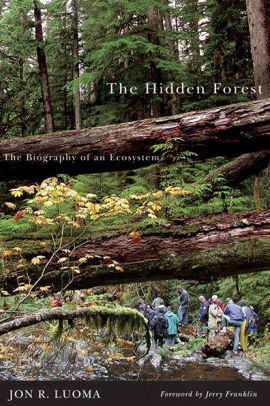Hidden Forest: The Biography of an Ecosystem