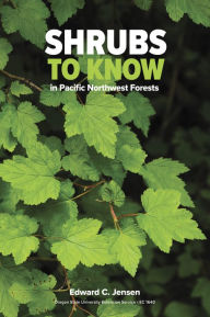 Ebook search free download Shrubs to Know in Pacific Northwest Forests by Edward C. Jensen