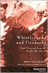 Whistlepunks and Geoducks: Oral Histories from the Pacific Northwest